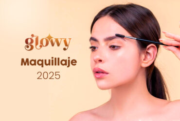 Tendencias 2025 en maquillaje “glowy”: lo que debes saber